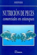 Nutricion De Peces Comerciales En Estanques/ Nutrition of Pond Fishes