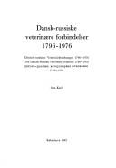 Dansk-russiske veterinere forbindelser, 1796-1976 =