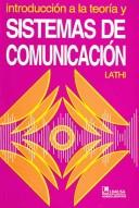 Introduccion a la Teoria y Sistemas de Comunicacion / Communication Systems