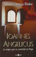 Ioannes Angelicus
