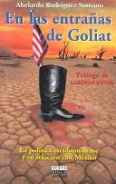 En las entrañas de Goliat. La política estadounidense y su relación con México (Nuevo Siglo)