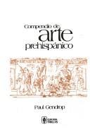Compendio De Arte Prehispanico/ Synopsis of Pre-Hispanic Art (Linterna Magica/ Magic Lantern)