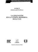 La Educación en la utopía moderna, siglo XIX