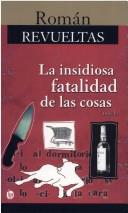 La insidiosa fatalidad de las cosas