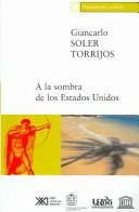 A la sombra de los Estados Unidos