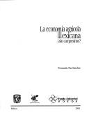La economía agrícola mexicana