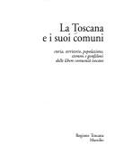 La Toscana e i suoi comuni