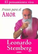 Frases para el amor / Phrases for Love (El Pensamiento Vivo / the Living Thought)