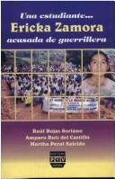 Una estudiante-- Ericka Zamora acusada de guerrillera