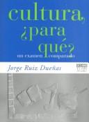 Cultura, para qué?