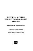 Reforma y crisis del sistema bancario, 1990-2000