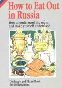How to Eat Out in Russia (How to Eat Out in)