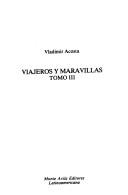 Viajeros Y Maravillas Tomo III