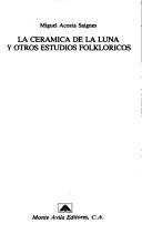 La cerámica de la luna y otros estudios folklóricos