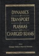 Dynamics of transport in plasmas and charged beams