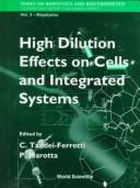 High dilution effects on cells and integrated systems