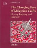 The Changing Face of Malaysian Crafts