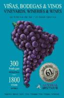 Viñas, bodegas & vinos de América del Sur : 2005 =
