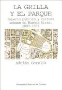 La grilla y el parque