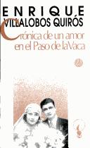 Cronica, de un amor en el Paso de la Vaca (Coleccion Vieja y nueva narrativa costarricense)