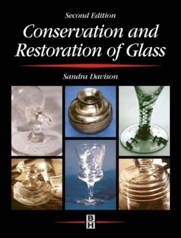 Conservation and restoration of glass