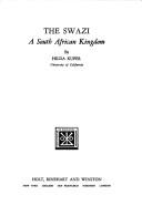 The Swazi (Case Studies in Cultural Anthropology)