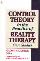 Control theory in the practice of reality therapy
