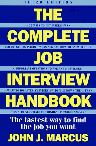 The complete job interview handbook