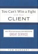 You Can't Win a Fight with Your Client