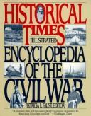 Historical Times Illustrated Encyclopedia of the Civil War