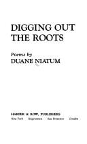 Digging Out the Roots Poems
