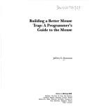 Building a Better Mouse Trap
