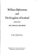 William Elphinstone and the Kingdom of Scotland 1431-1514