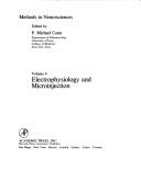 Electrophysiology and Microinjection (Methods in Neurosciences, Vol 4)