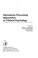 Information Processing Approaches to Clinical Psychology (Personality, Psychopathology, and Psychotherapy (Academic Pr))