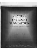Drawing the light from within