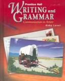 Prentice Hall Writing and Grammar