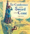 Sir Cumference and the Sword in the Cone
