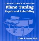 Complete Course in Professional Piano Tuning