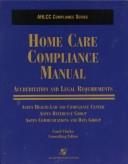 Home Care Compliance Manual