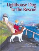 Lighthouse Dog to the Rescue
