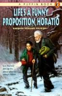 Life's a Funny Proposition, Horatio