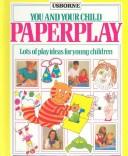 You and Your Child Paper Play
