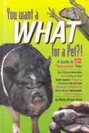 You Want What for a Pet?