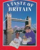 Taste of Britain (Food Around the World)