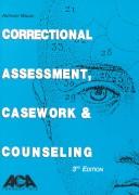 Correctional Assessment, Casework, and Counseling