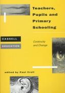 Teachers, Pupils and Primary Schooling