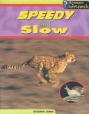 Speedy and Slow (Laskey, Elizabeth, Wild Nature.)