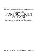 Guide to Port Sunlight Village