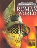 The Usborne Internet-Linked Encyclopedia of the Roman World (History Encyclopedias)
